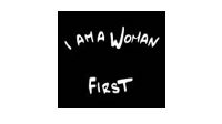 I Am A Woman First